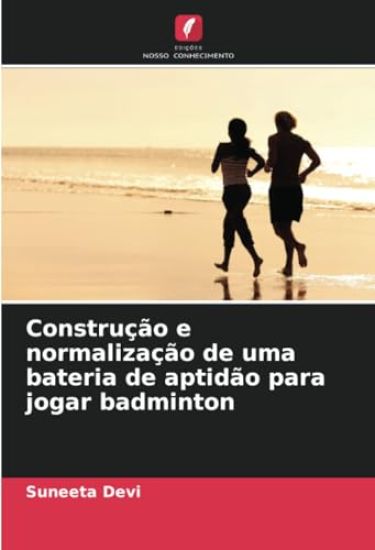 Construção e normalização de uma bateria de aptidão para jogar badminton