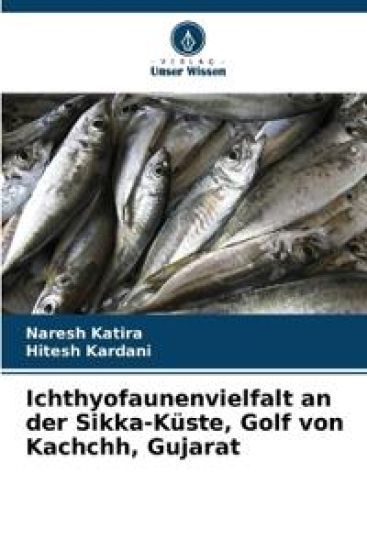 Ichthyofaunenvielfalt an der Sikka-Küste, Golf von Kachchh, Gujarat