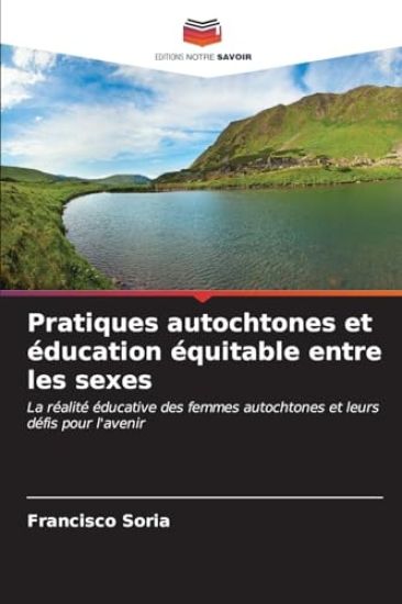 Pratiques autochtones et éducation équitable entre les sexes