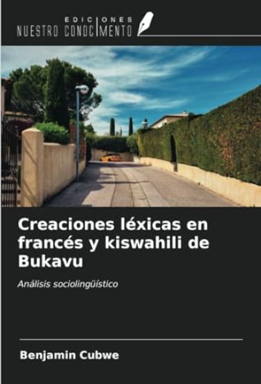 Creaciones léxicas en francés y kiswahili de Bukavu