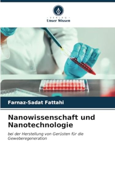 Nanowissenschaft und Nanotechnologie