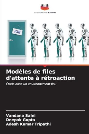Modèles de files d'attente à rétroaction