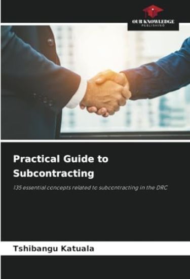 Practical Guide to Subcontracting