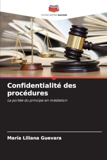 Confidentialité des procédures
