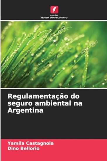 Regulamentação do seguro ambiental na Argentina