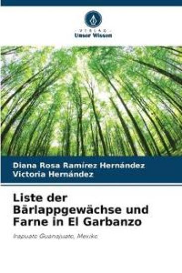 Liste der Bärlappgewächse und Farne in El Garbanzo