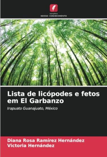 Lista de licópodes e fetos em El Garbanzo