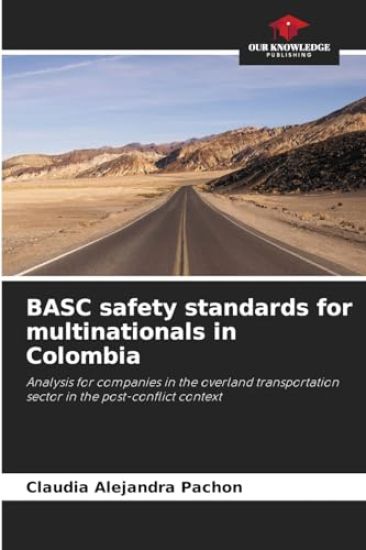 BASC safety standards for multinationals in Colombia