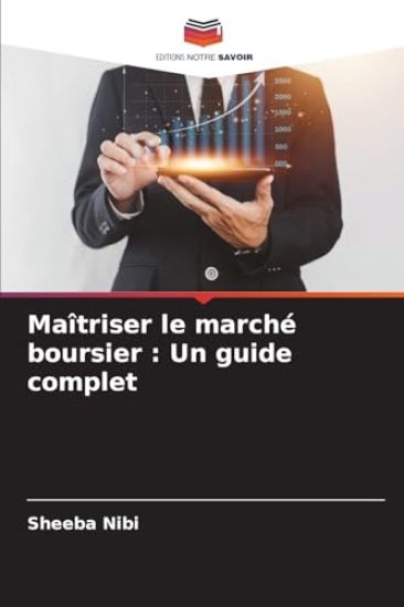 Maîtriser le marché boursier