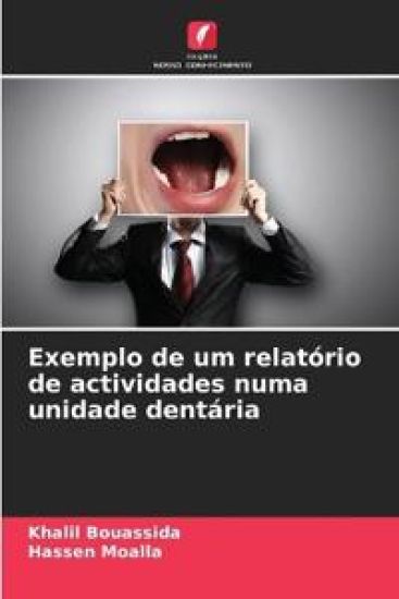 Exemplo de um relatório de actividades numa unidade dentária