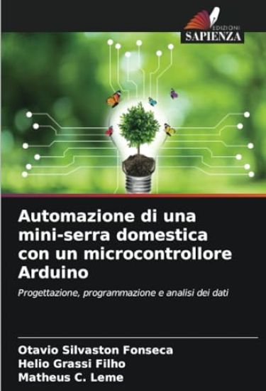 Automazione di una mini-serra domestica con un microcontrollore Arduino