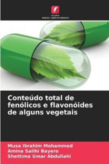 Conteúdo total de fenólicos e flavonóides de alguns vegetais