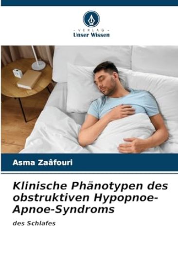 Klinische Phänotypen des obstruktiven Hypopnoe-Apnoe-Syndroms