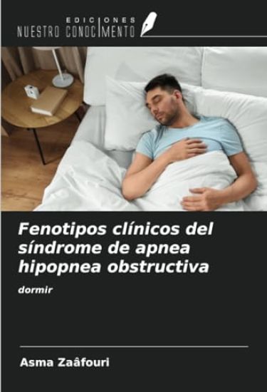 Fenotipos clínicos del síndrome de apnea hipopnea obstructiva