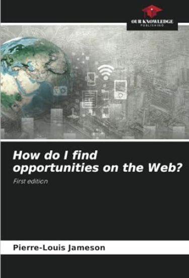 How do I find opportunities on the Web?