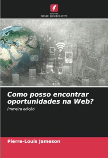 Como posso encontrar oportunidades na Web?
