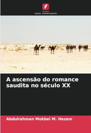 A ascensão do romance saudita no século XX