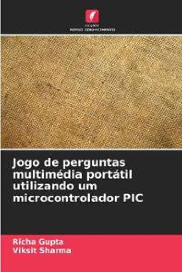 Jogo de perguntas multimédia portátil utilizando um microcontrolador PIC