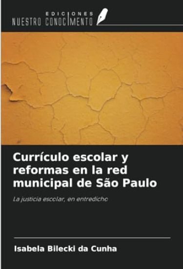Currículo escolar y reformas en la red municipal de São Paulo