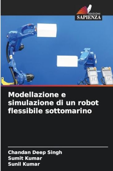 Modellazione e simulazione di un robot flessibile sottomarino