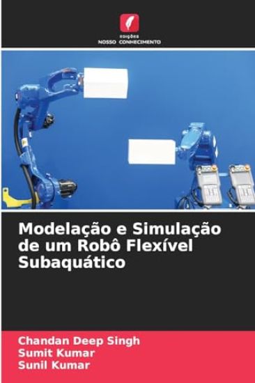 Modelação e Simulação de um Robô Flexível Subaquático