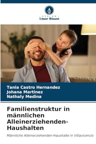 Familienstruktur in männlichen Alleinerziehenden-Haushalten