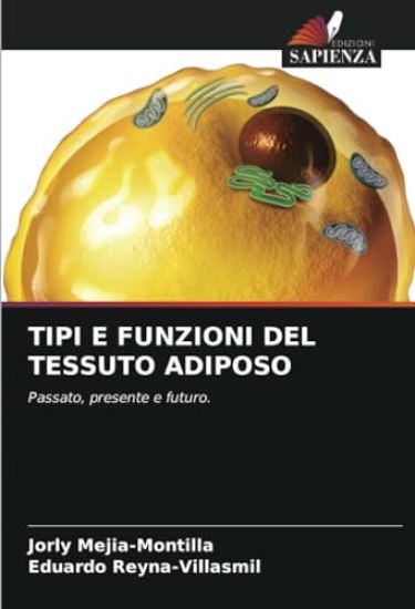 Tipi E Funzioni del Tessuto Adiposo