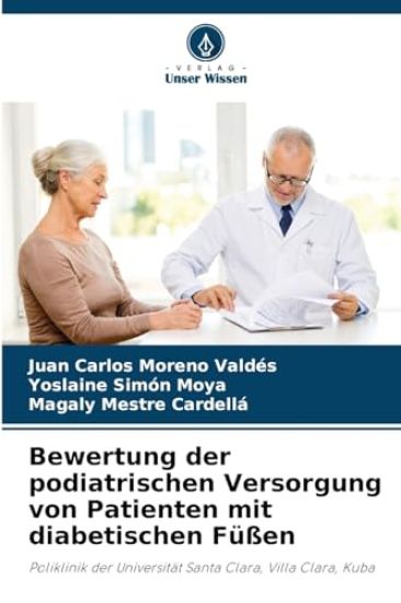 Bewertung der podiatrischen Versorgung von Patienten mit diabetischen Füßen