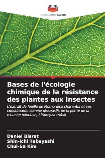 Bases de l'écologie chimique de la résistance des plantes aux insectes