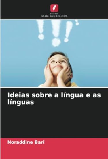 Ideias sobre a língua e as línguas