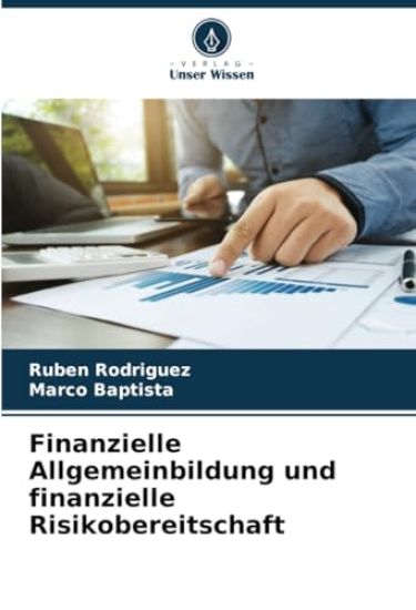 Finanzielle Allgemeinbildung und finanzielle Risikobereitschaft