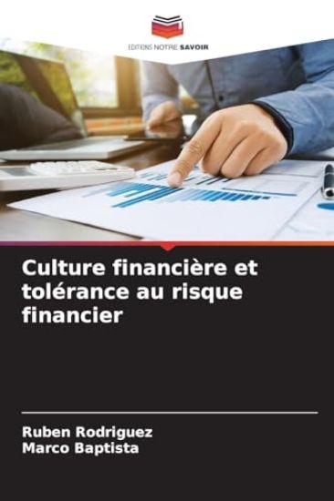 Culture financière et tolérance au risque financier