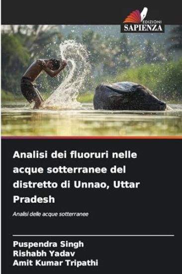 Analisi dei fluoruri nelle acque sotterranee del distretto di Unnao, Uttar Pradesh