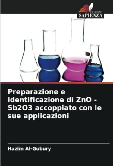Preparazione e identificazione di ZnO -Sb2O3 accoppiato con le sue applicazioni