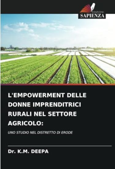 L'Empowerment Delle Donne Imprenditrici Rurali Nel Settore Agricolo