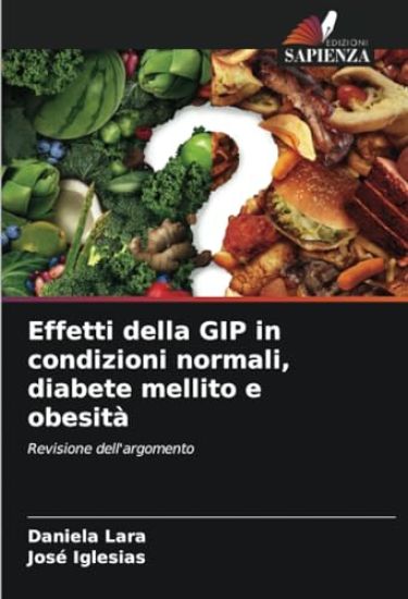 Effetti della GIP in condizioni normali, diabete mellito e obesità