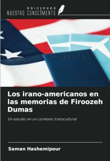 Los irano-americanos en las memorias de Firoozeh Dumas
