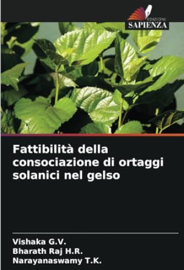 Fattibilità della consociazione di ortaggi solanici nel gelso