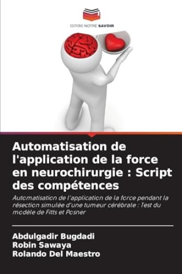 Automatisation de l'application de la force en neurochirurgie