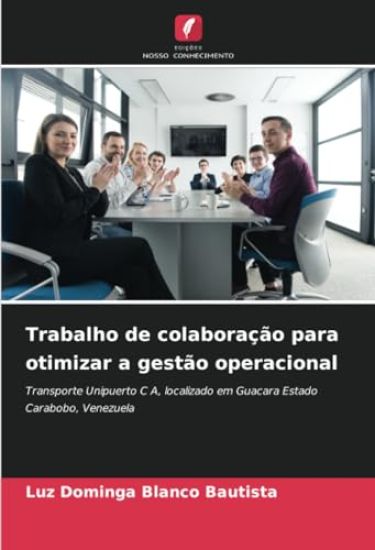 Trabalho de colaboração para otimizar a gestão operacional