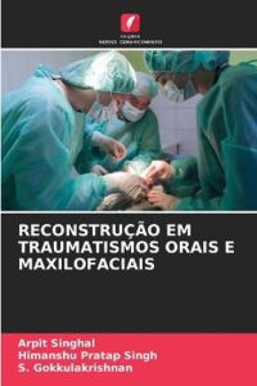 Reconstrução Em Traumatismos Orais E Maxilofaciais