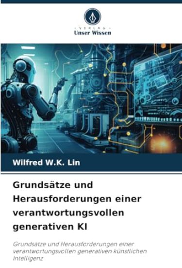 Grundsätze und Herausforderungen einer verantwortungsvollen generativen KI