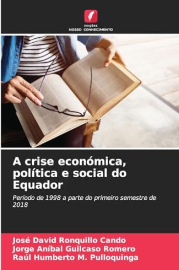 A crise económica, política e social do Equador