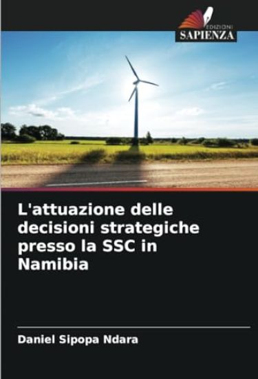 L'attuazione delle decisioni strategiche presso la SSC in Namibia