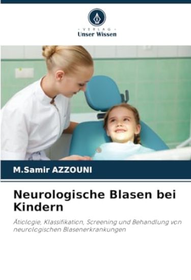 Neurologische Blasen bei Kindern