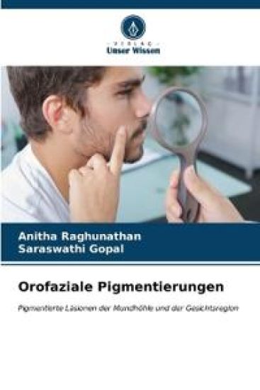 Orofaziale Pigmentierungen