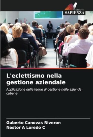 L'eclettismo nella gestione aziendale