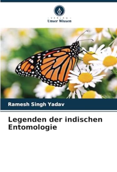 Legenden der indischen Entomologie