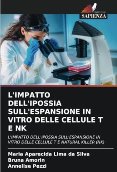 L'Impatto Dell'ipossia Sull'espansione in Vitro Delle Cellule T E NK