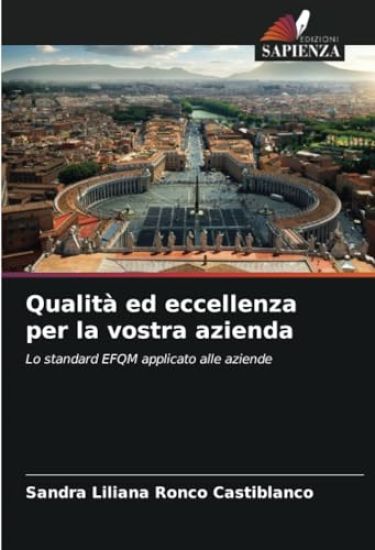 Qualità ed eccellenza per la vostra azienda